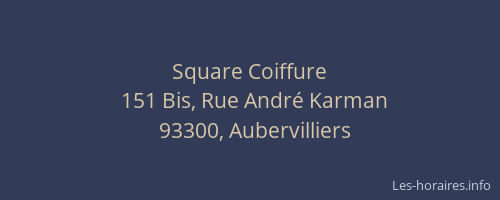 Square Coiffure