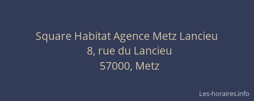 Square Habitat Agence Metz Lancieu