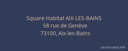 Square Habitat AIX-LES-BAINS