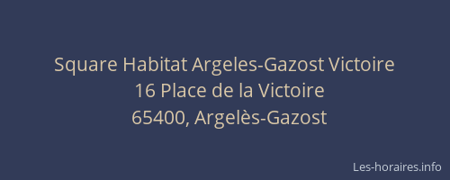 Square Habitat Argeles-Gazost Victoire