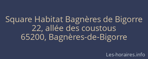 Square Habitat Bagnères de Bigorre