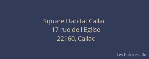 Square Habitat Callac