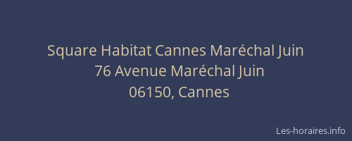 Square Habitat Cannes Maréchal Juin