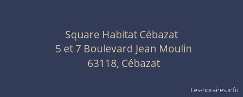 Square Habitat Cébazat