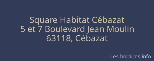 Square Habitat Cébazat