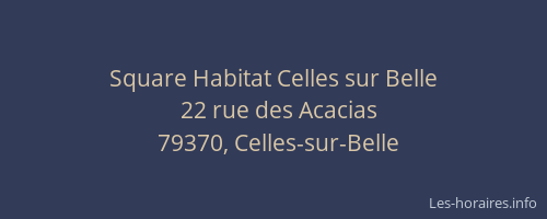 Square Habitat Celles sur Belle