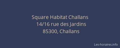 Square Habitat Challans