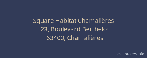 Square Habitat Chamalières