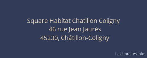 Square Habitat Chatillon Coligny