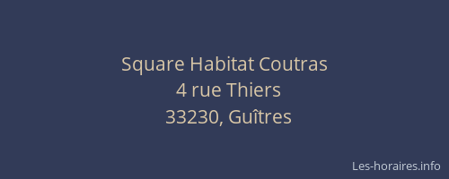 Square Habitat Coutras