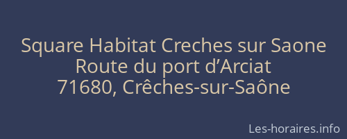 Square Habitat Creches sur Saone