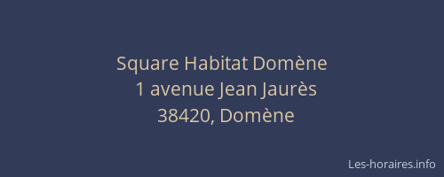 Square Habitat Dom&egrave;ne