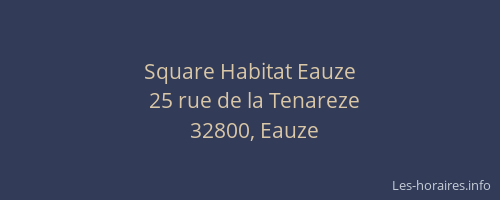 Square Habitat Eauze