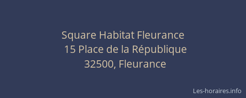 Square Habitat Fleurance