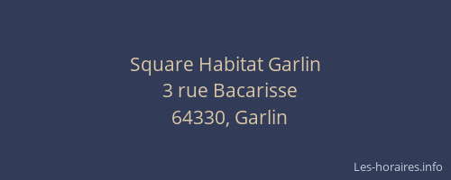 Square Habitat Garlin