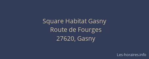 Square Habitat Gasny