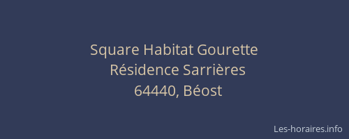 Square Habitat Gourette