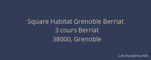 Square Habitat Grenoble Berriat
