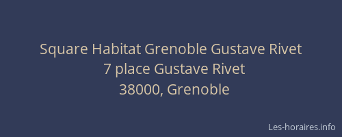 Square Habitat Grenoble Gustave Rivet