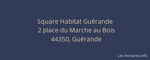 Square Habitat Guérande