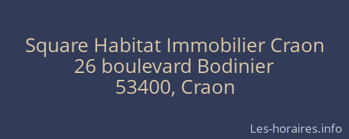 Square Habitat Immobilier Craon