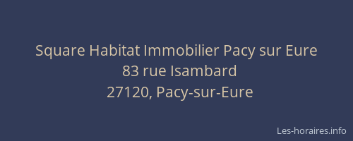 Square Habitat Immobilier Pacy sur Eure