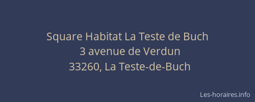 Square Habitat La Teste de Buch