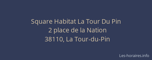 Square Habitat La Tour Du Pin