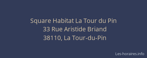 Square Habitat La Tour du Pin
