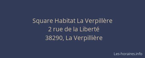 Square Habitat La Verpill&egrave;re
