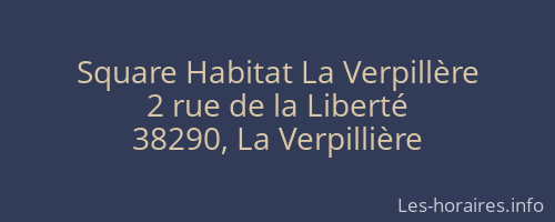 Square Habitat La Verpillère