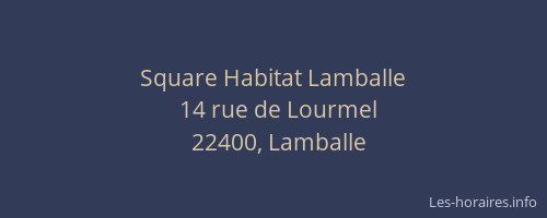 Square Habitat Lamballe