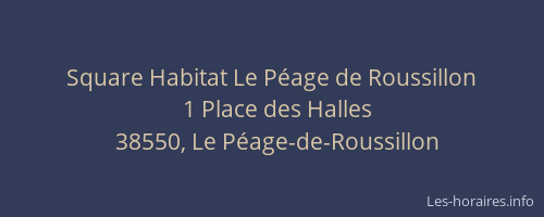 Square Habitat Le P&eacute;age de Roussillon