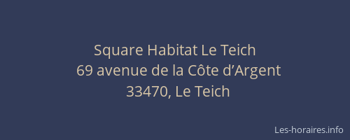 Square Habitat Le Teich
