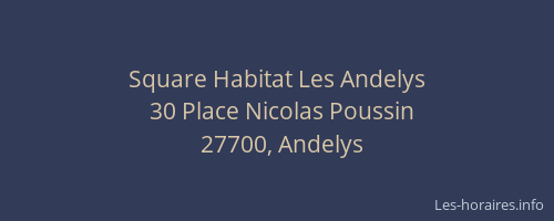 Square Habitat Les Andelys