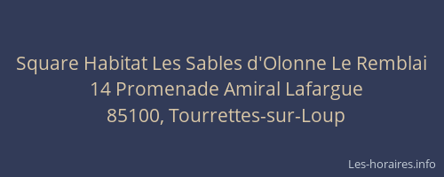 Square Habitat Les Sables d'Olonne Le Remblai