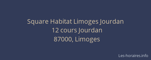 Square Habitat Limoges Jourdan