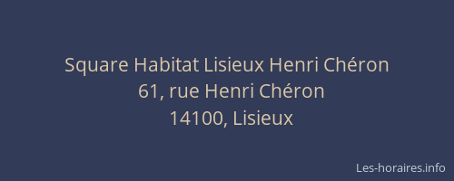 Square Habitat Lisieux Henri Chéron
