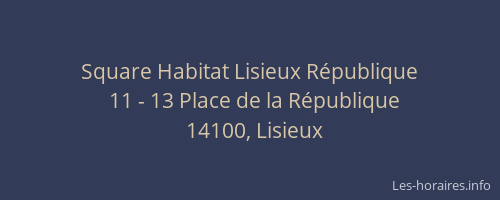 Square Habitat Lisieux République