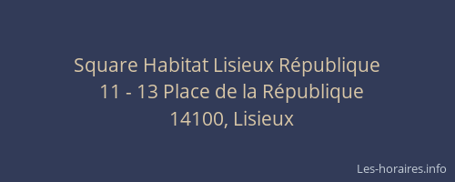 Square Habitat Lisieux R&eacute;publique