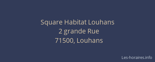 Square Habitat Louhans