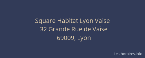 Square Habitat Lyon Vaise
