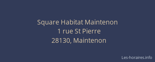 Square Habitat Maintenon