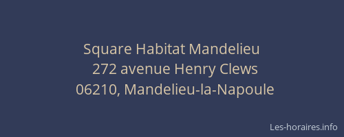 Square Habitat Mandelieu