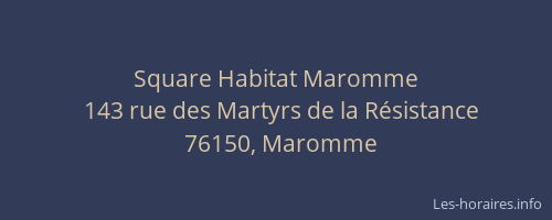 Square Habitat Maromme