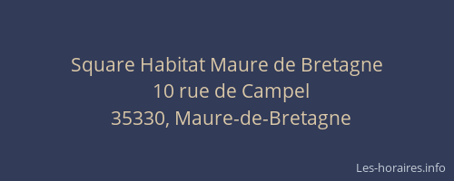 Square Habitat Maure de Bretagne