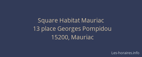 Square Habitat Mauriac