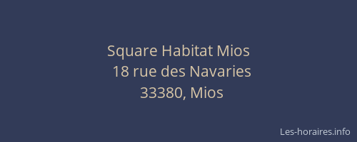 Square Habitat Mios