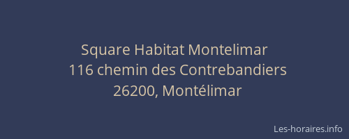 Square Habitat Montelimar