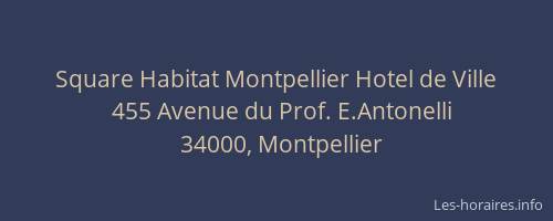 Square Habitat Montpellier Hotel de Ville